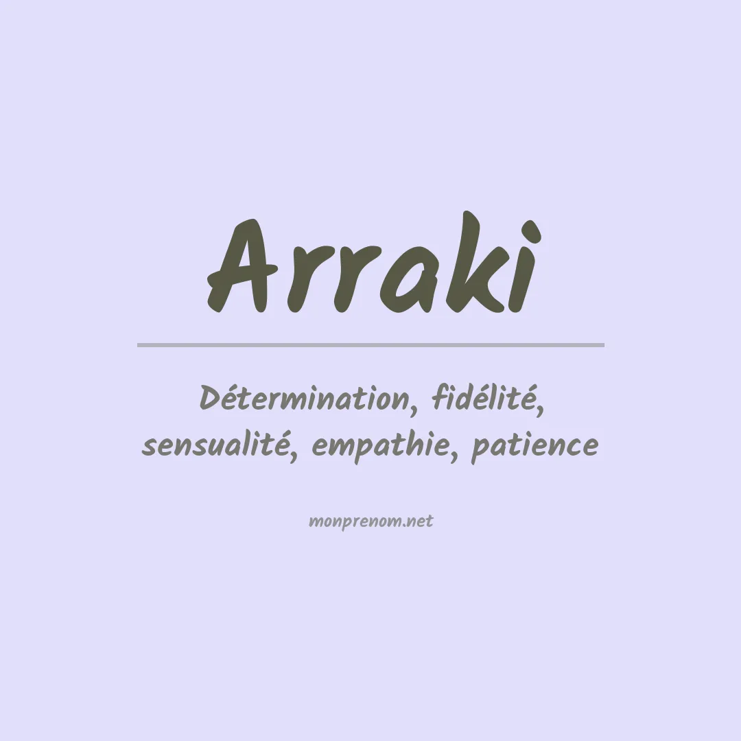 Signification du prénom Arraki