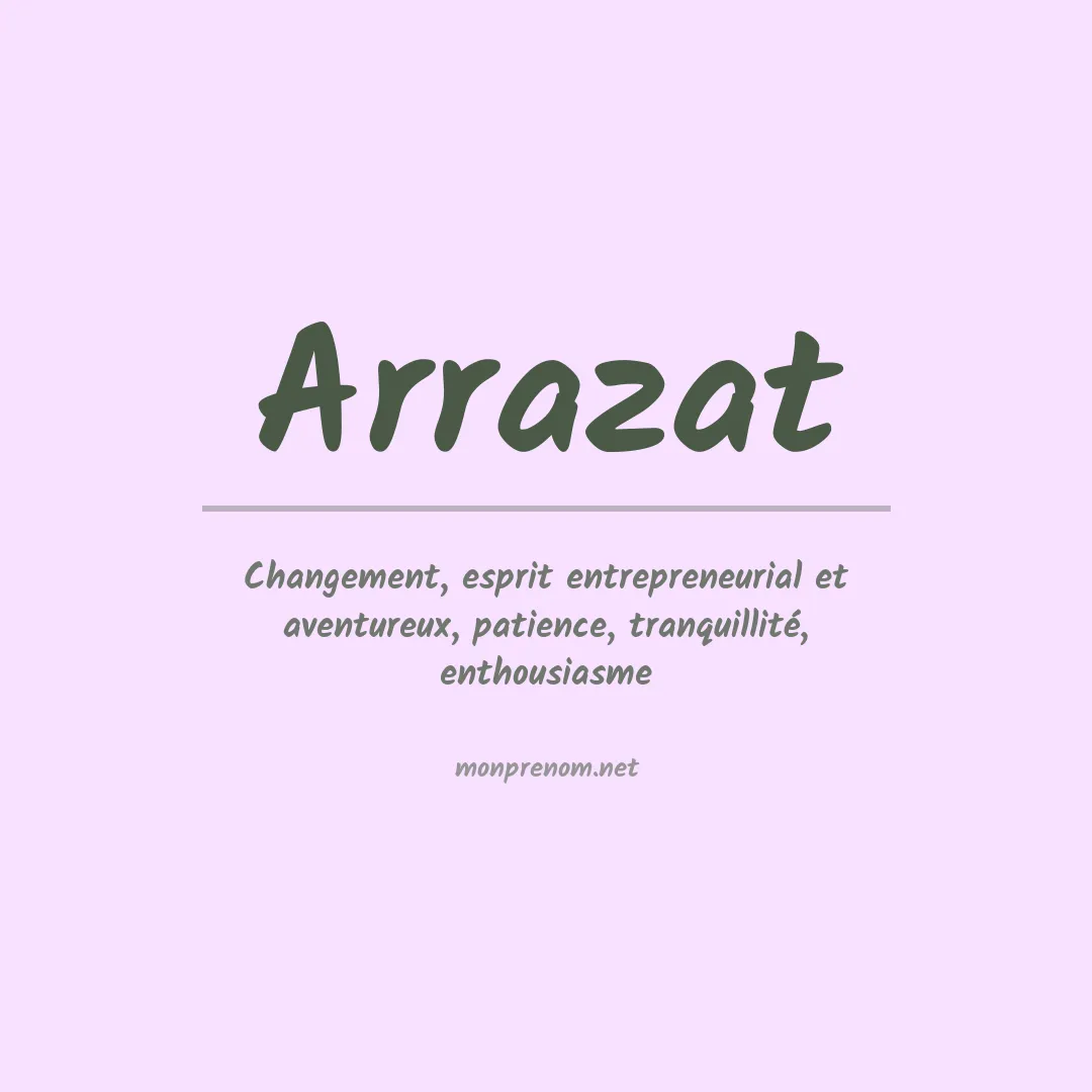 Signification du prénom Arrazat