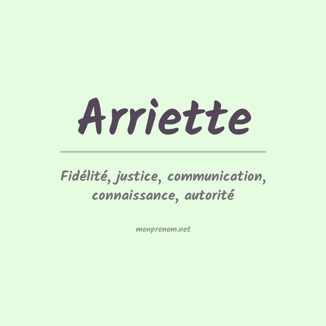Signification du prénom Arriette