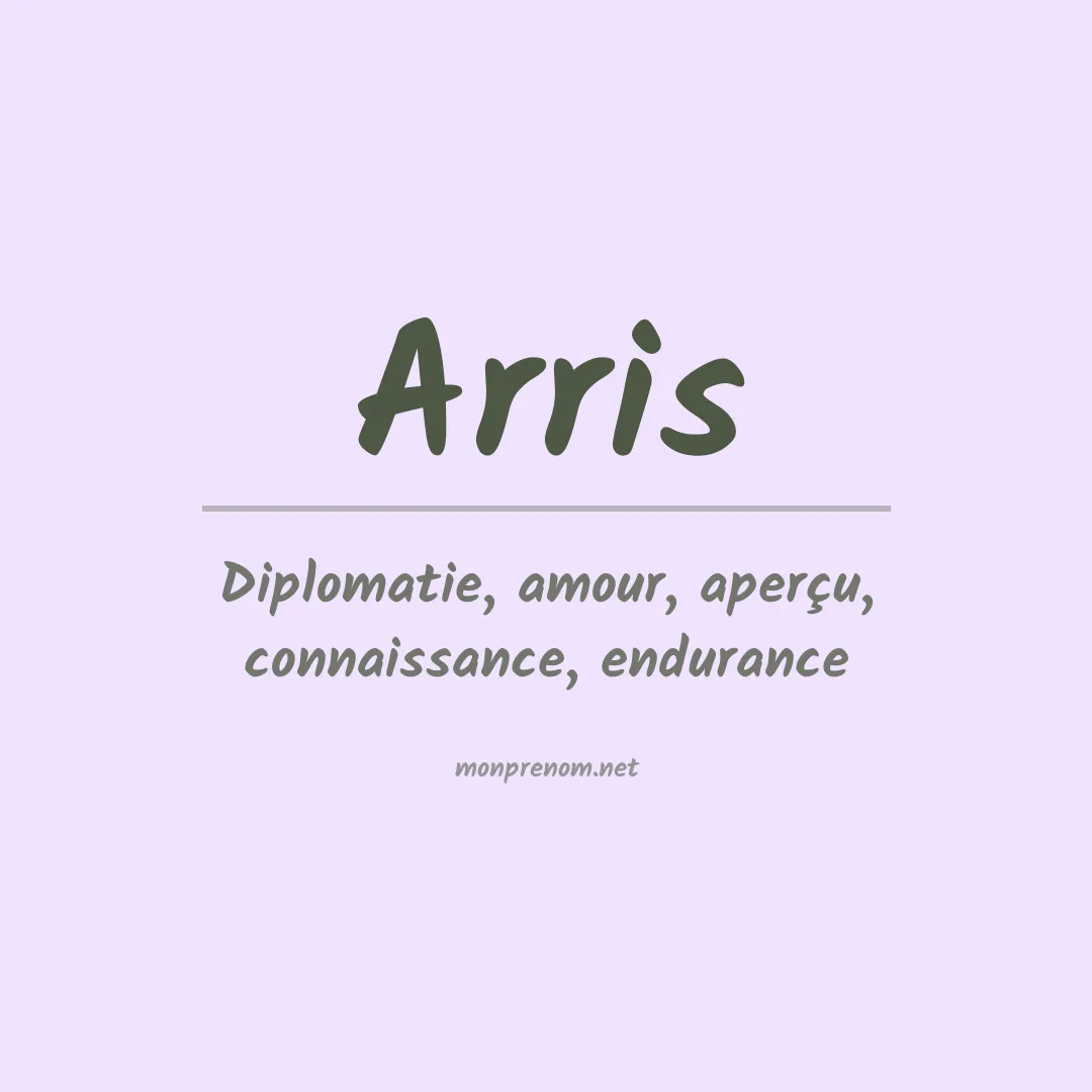 Signification du prénom Arris