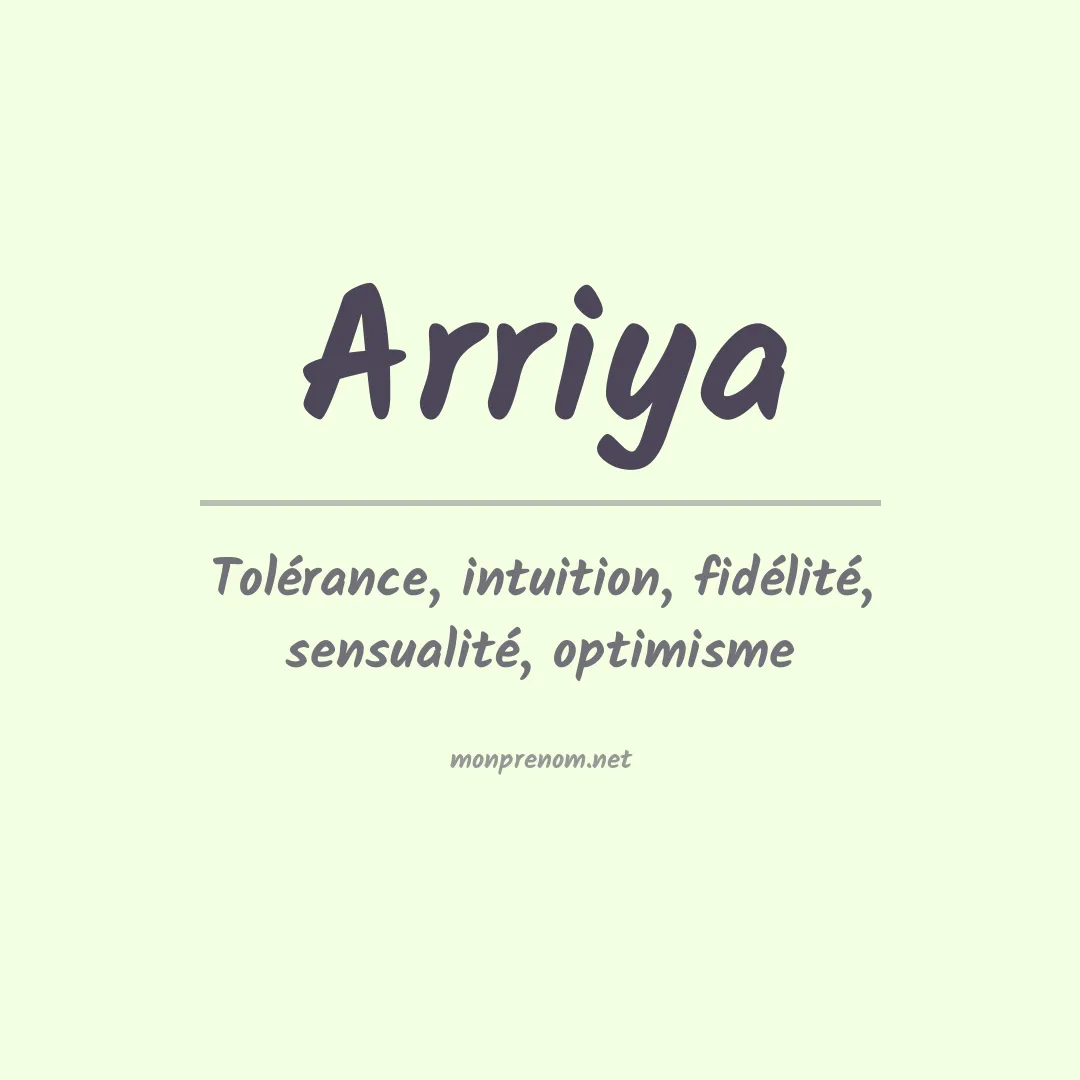 Signification du prénom Arriya