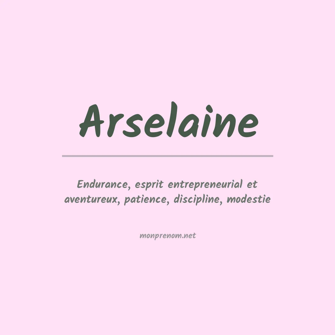 Signification du prénom Arselaine
