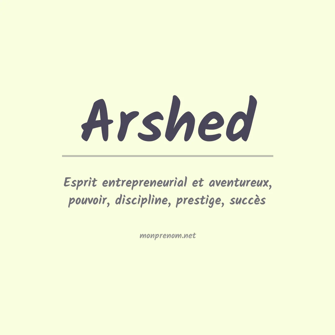 Signification du prénom Arshed