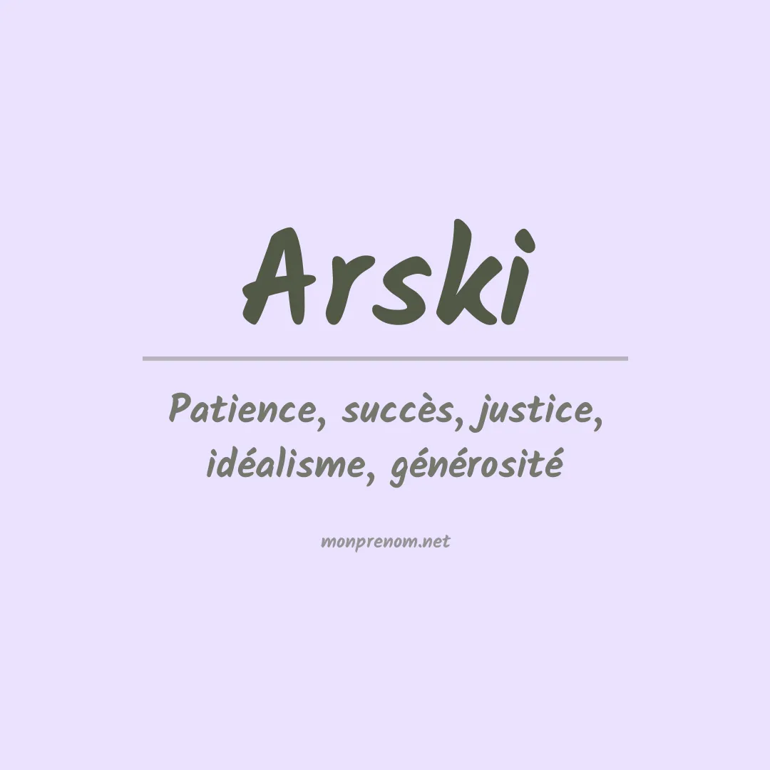 Signification du prénom Arski