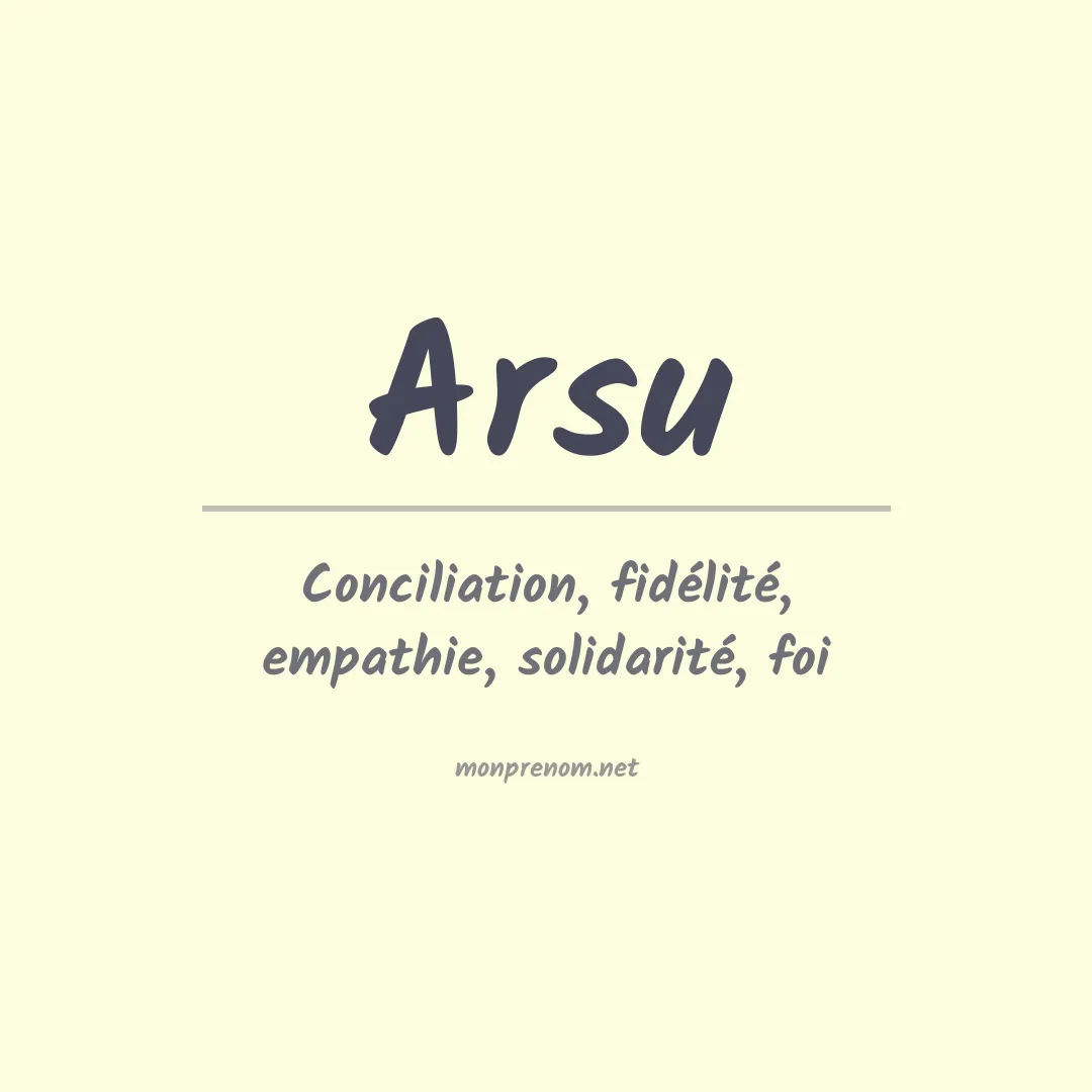 Signification du prénom Arsu