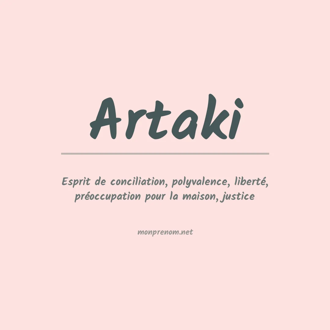 Signification du prénom Artaki