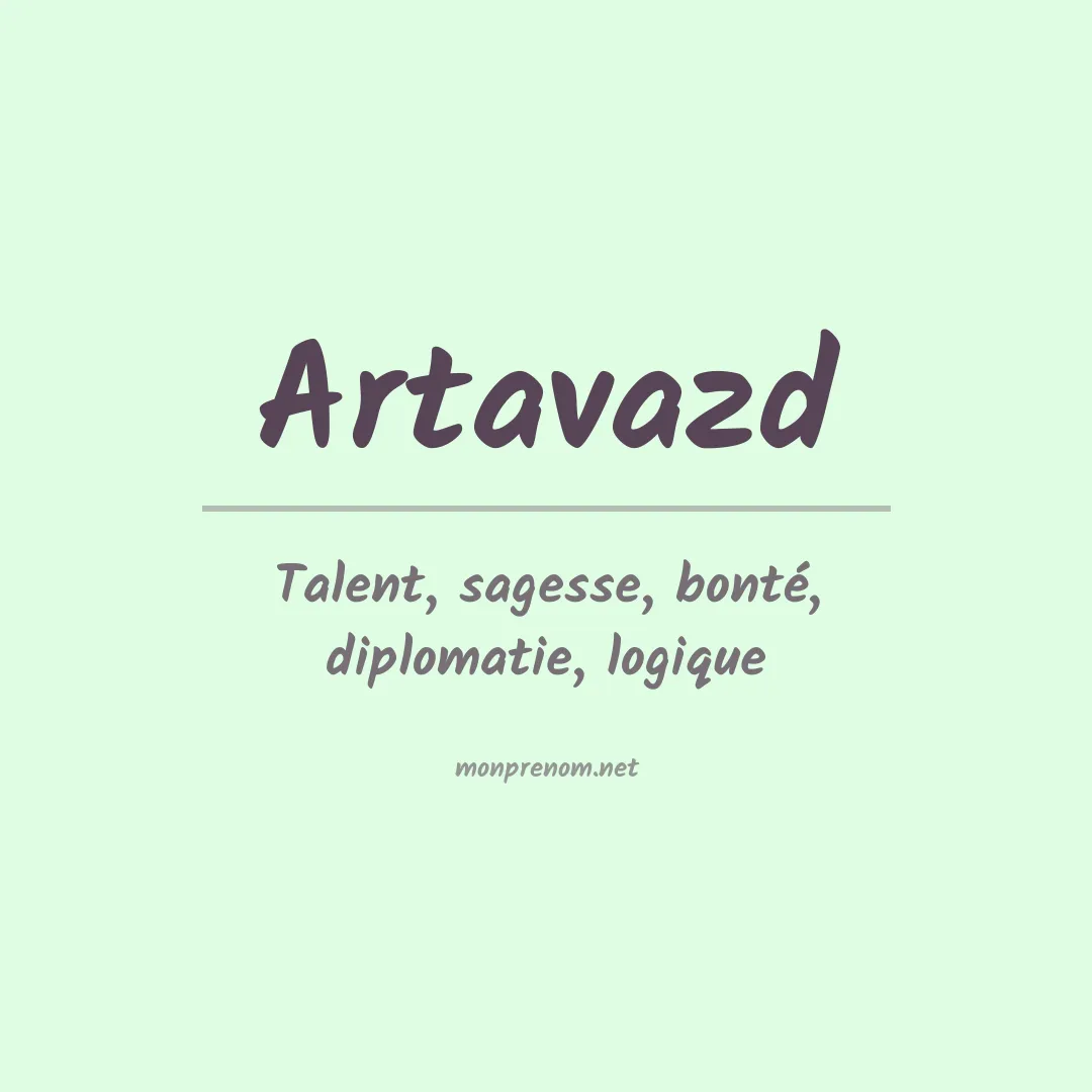 Signification du prénom Artavazd