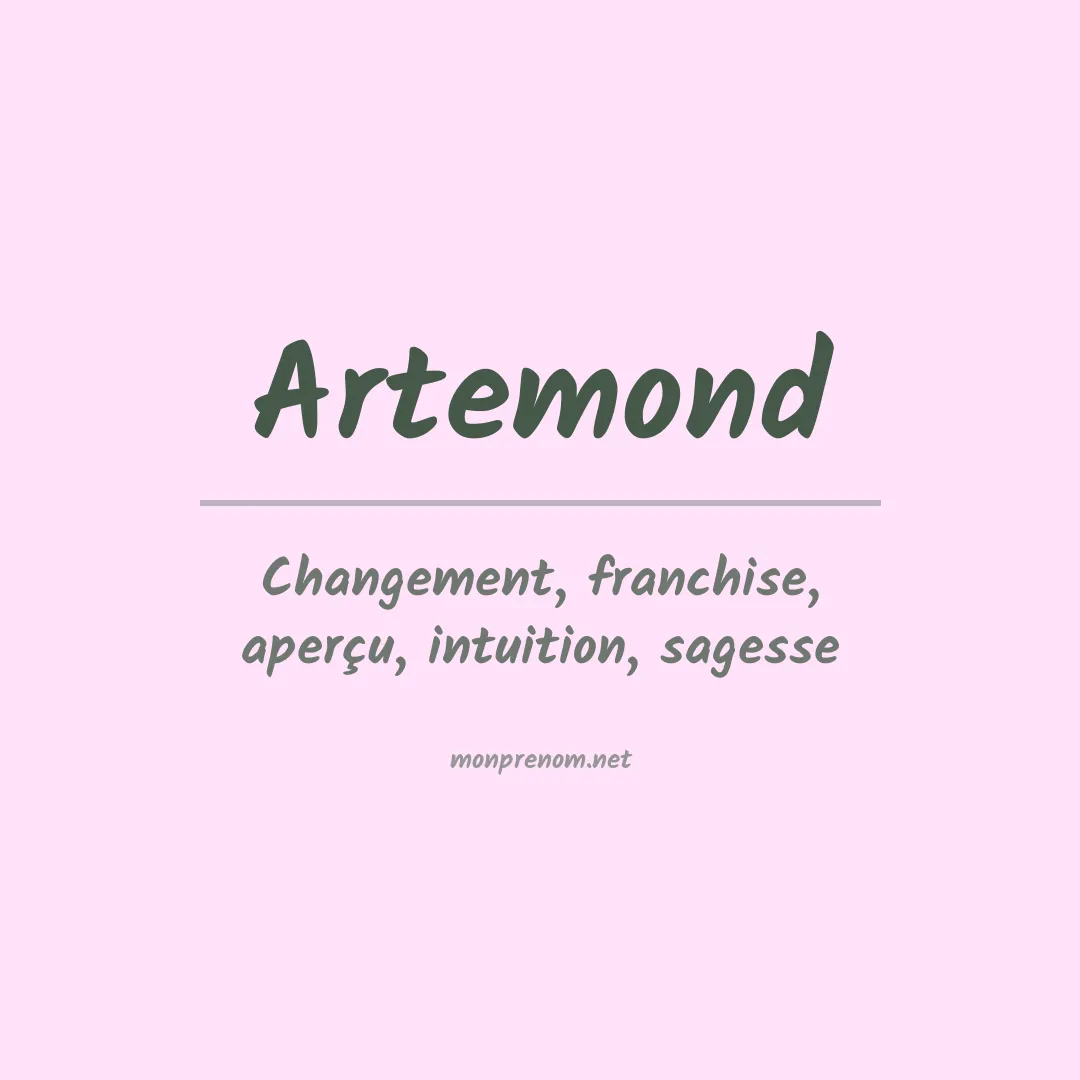Signification du prénom Artemond