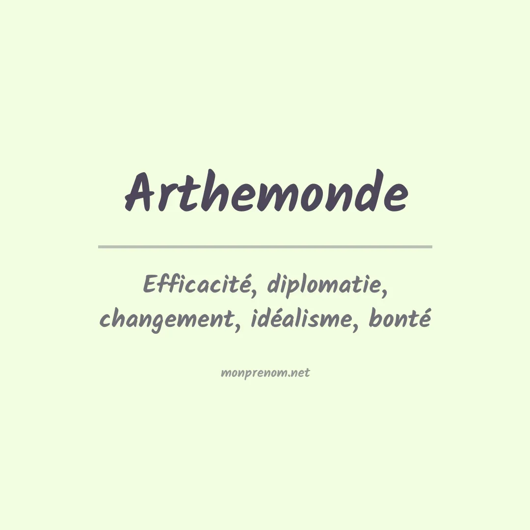 Signification du prénom Arthemonde