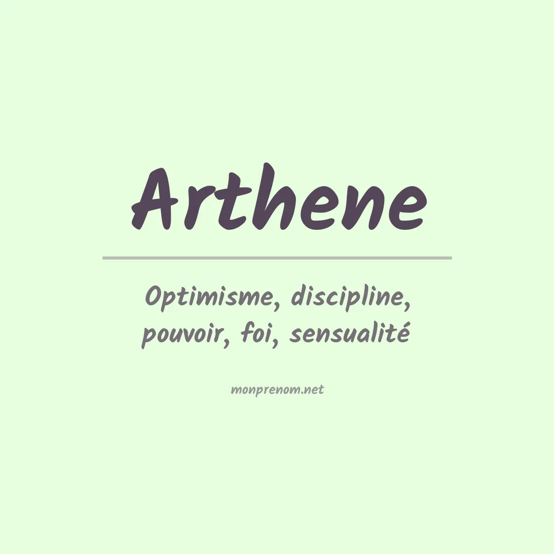 Signification du prénom Arthene