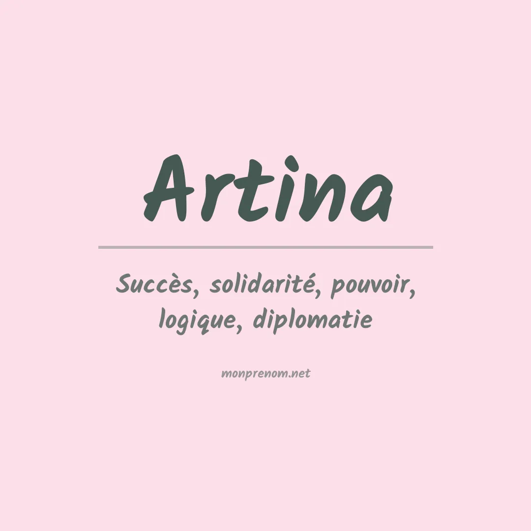 Signification du prénom Artina