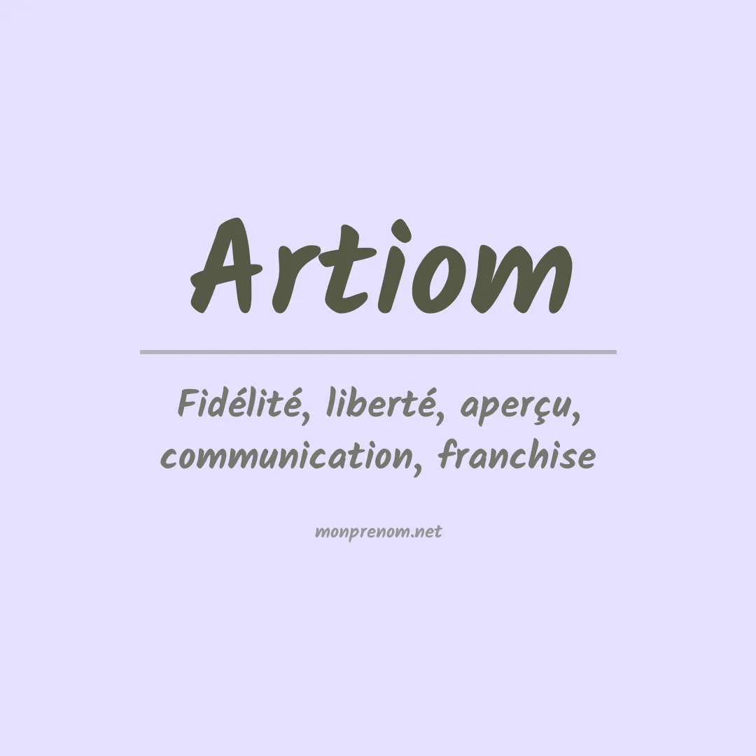 Signification du prénom Artiom