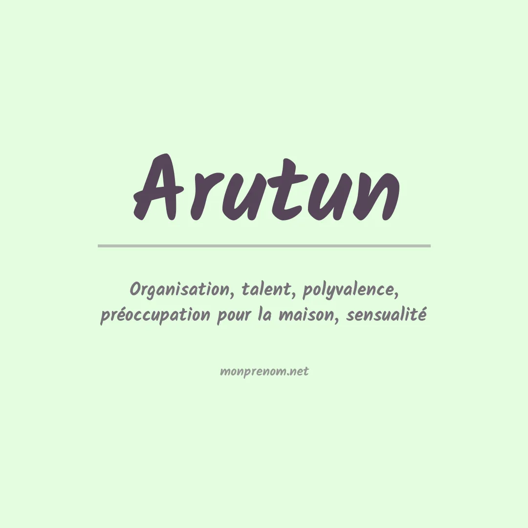 Signification du prénom Arutun