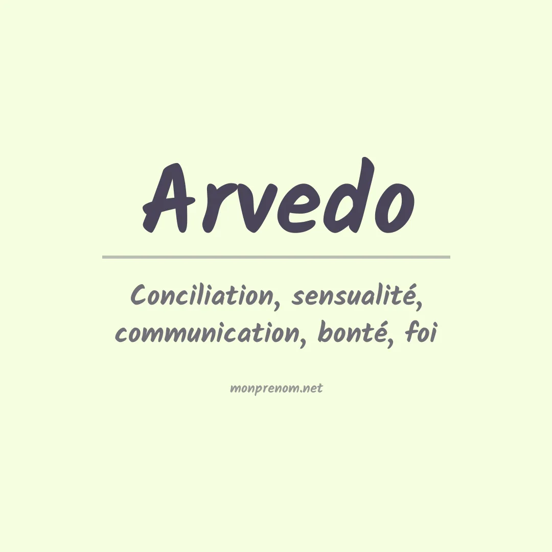 Signification du prénom Arvedo