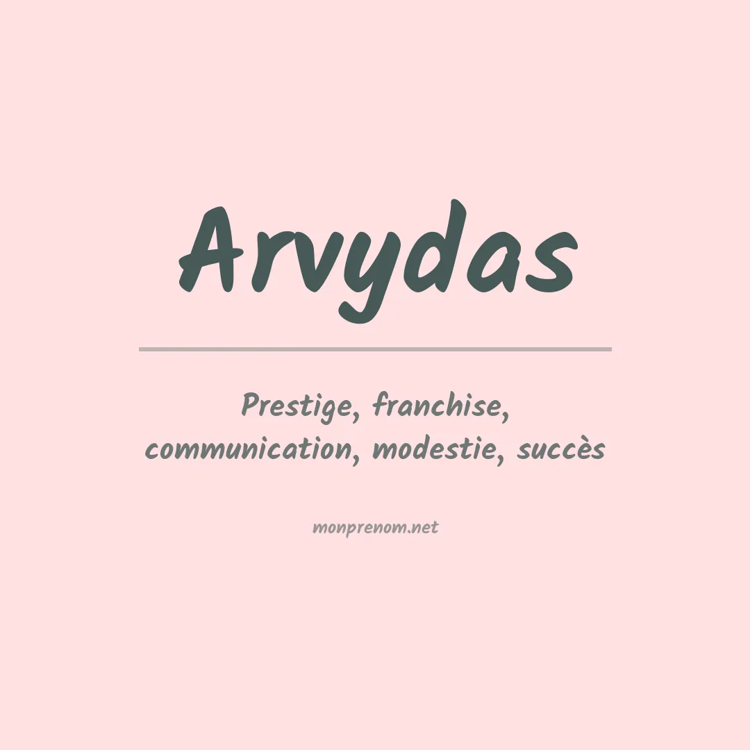 Signification du prénom Arvydas