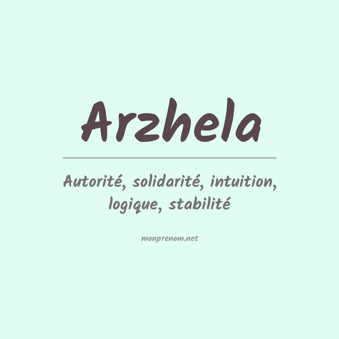 Signification du prénom Arzhela