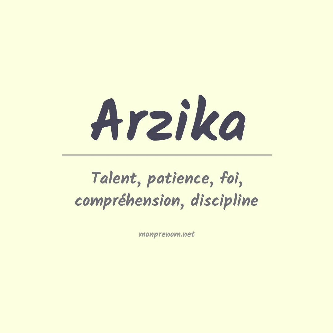 Signification du prénom Arzika