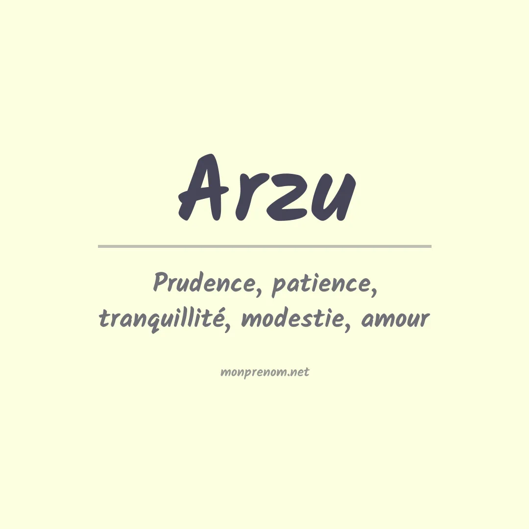 Signification du prénom Arzu