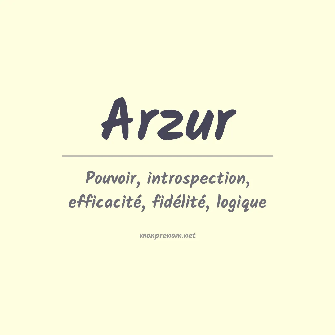 Signification du prénom Arzur