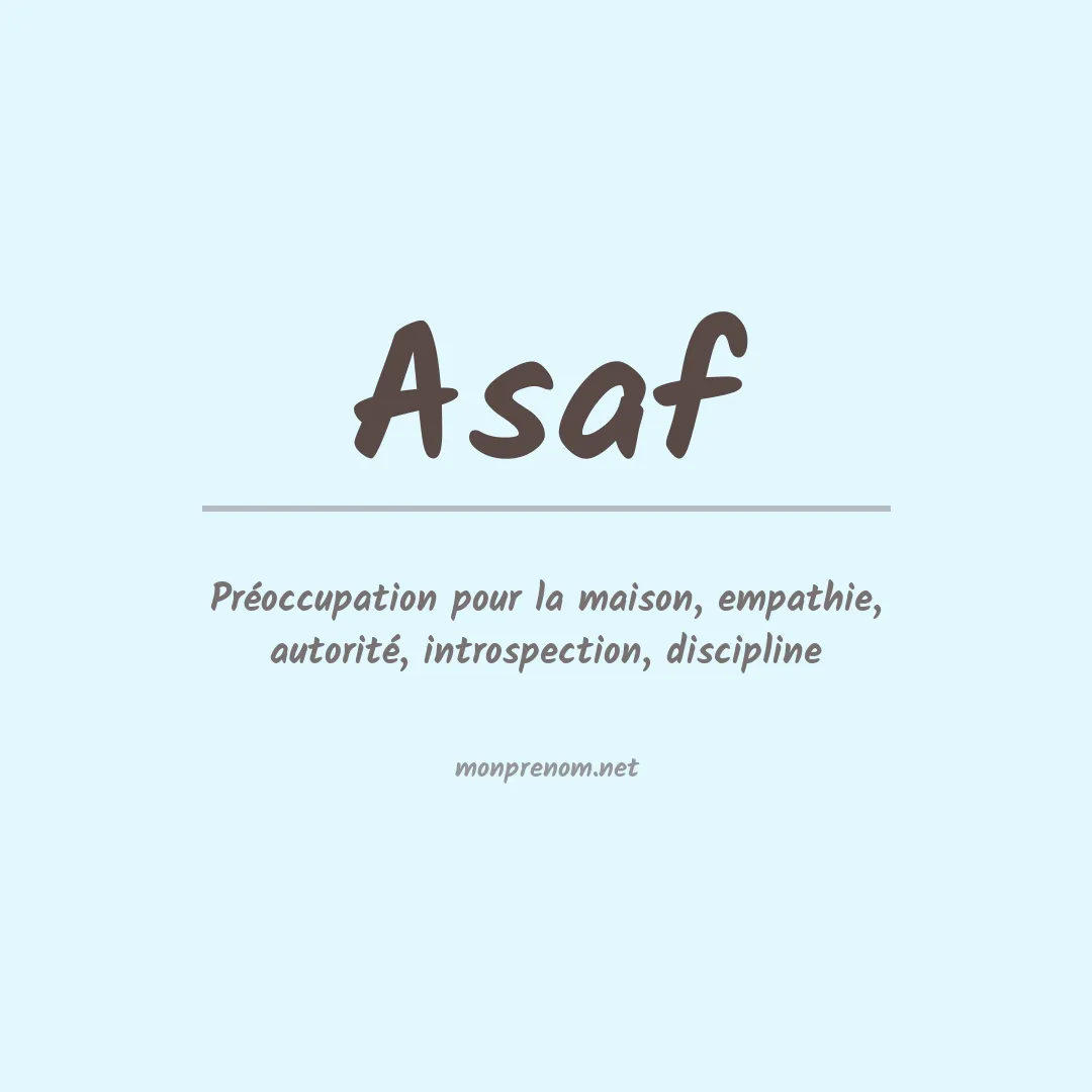 Signification du prénom Asaf