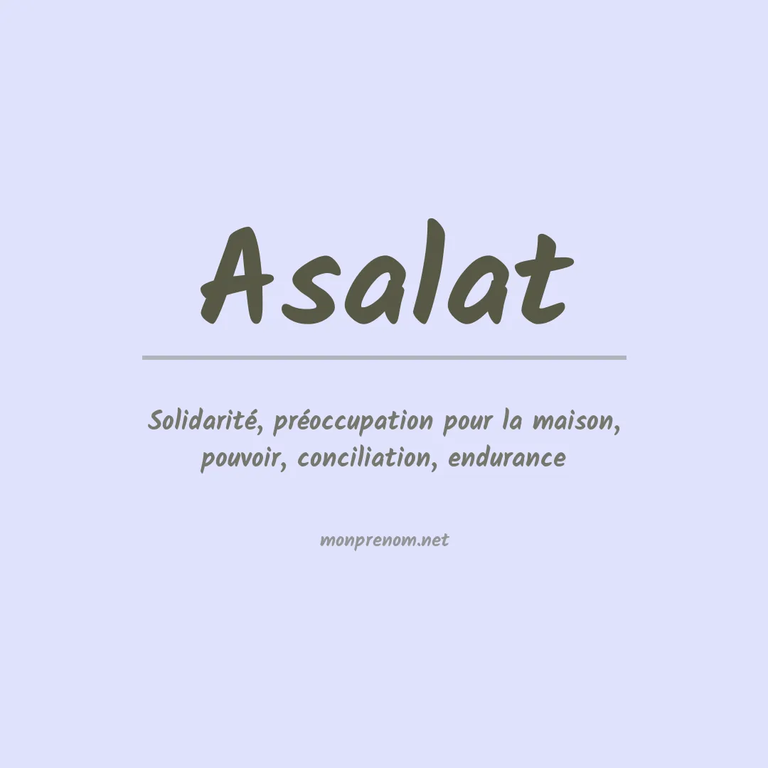 Signification du prénom Asalat