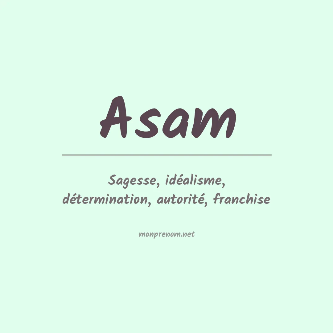 Signification du prénom Asam