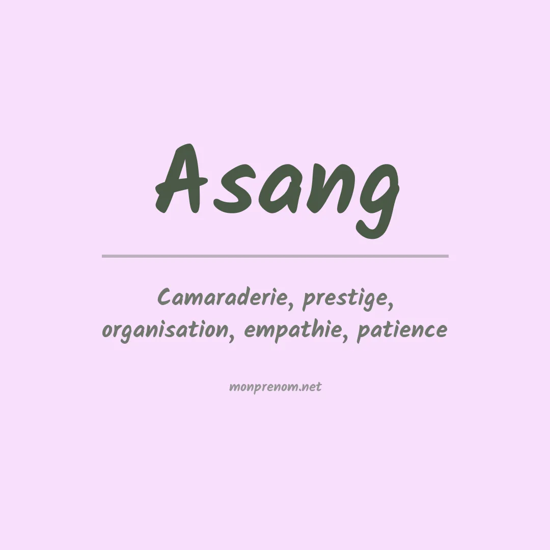 Signification du prénom Asang