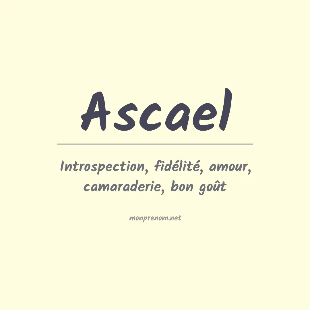 Signification du prénom Ascael