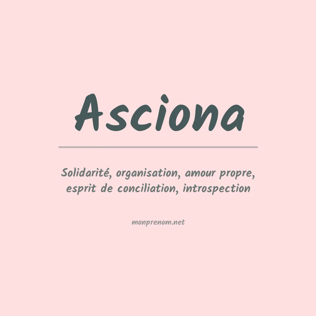 Signification du prénom Asciona