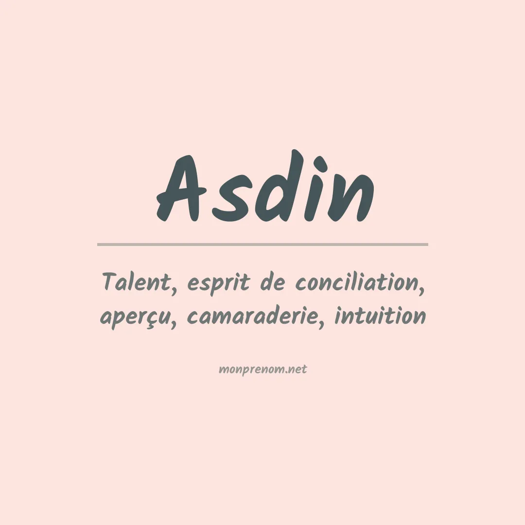 Signification du prénom Asdin