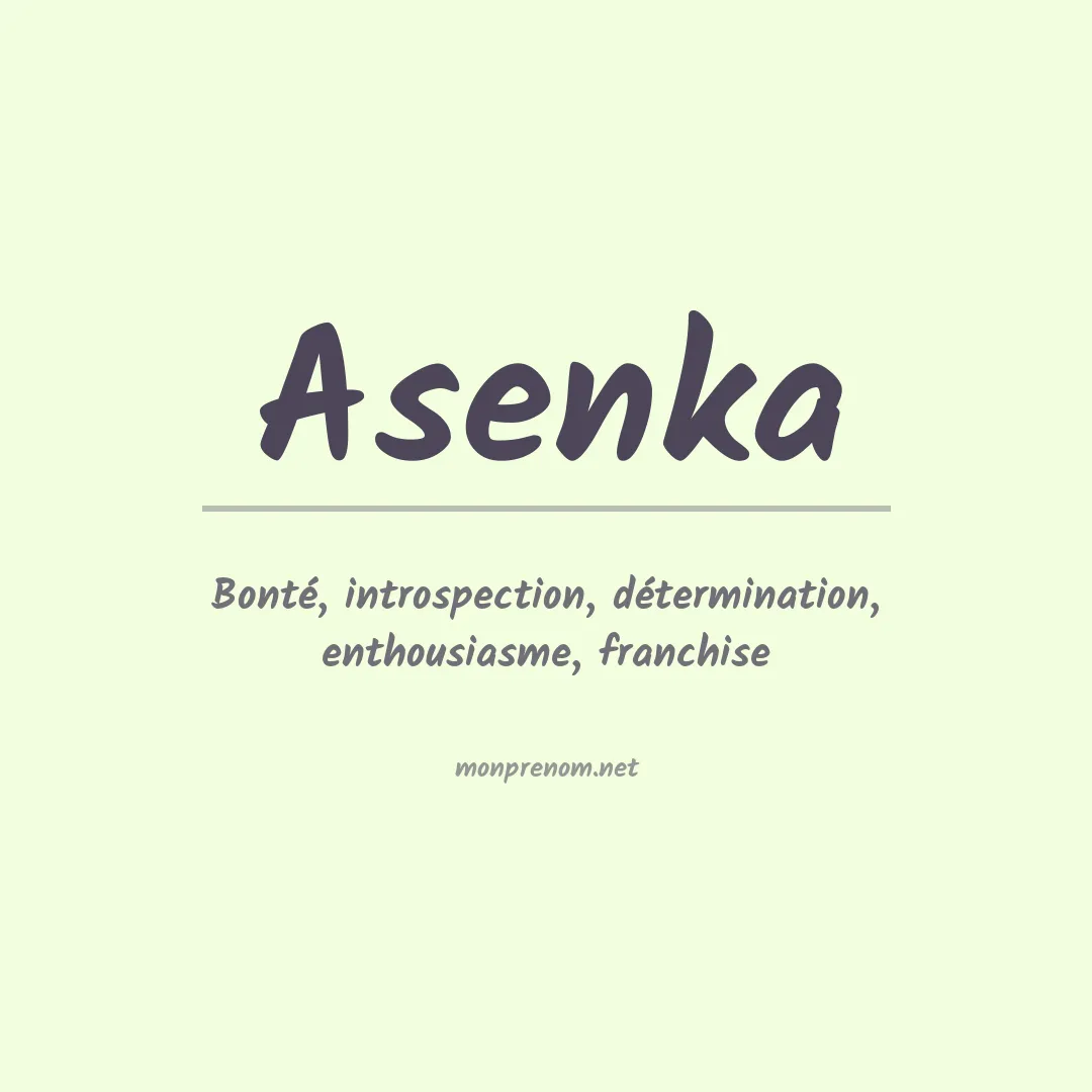 Signification du prénom Asenka