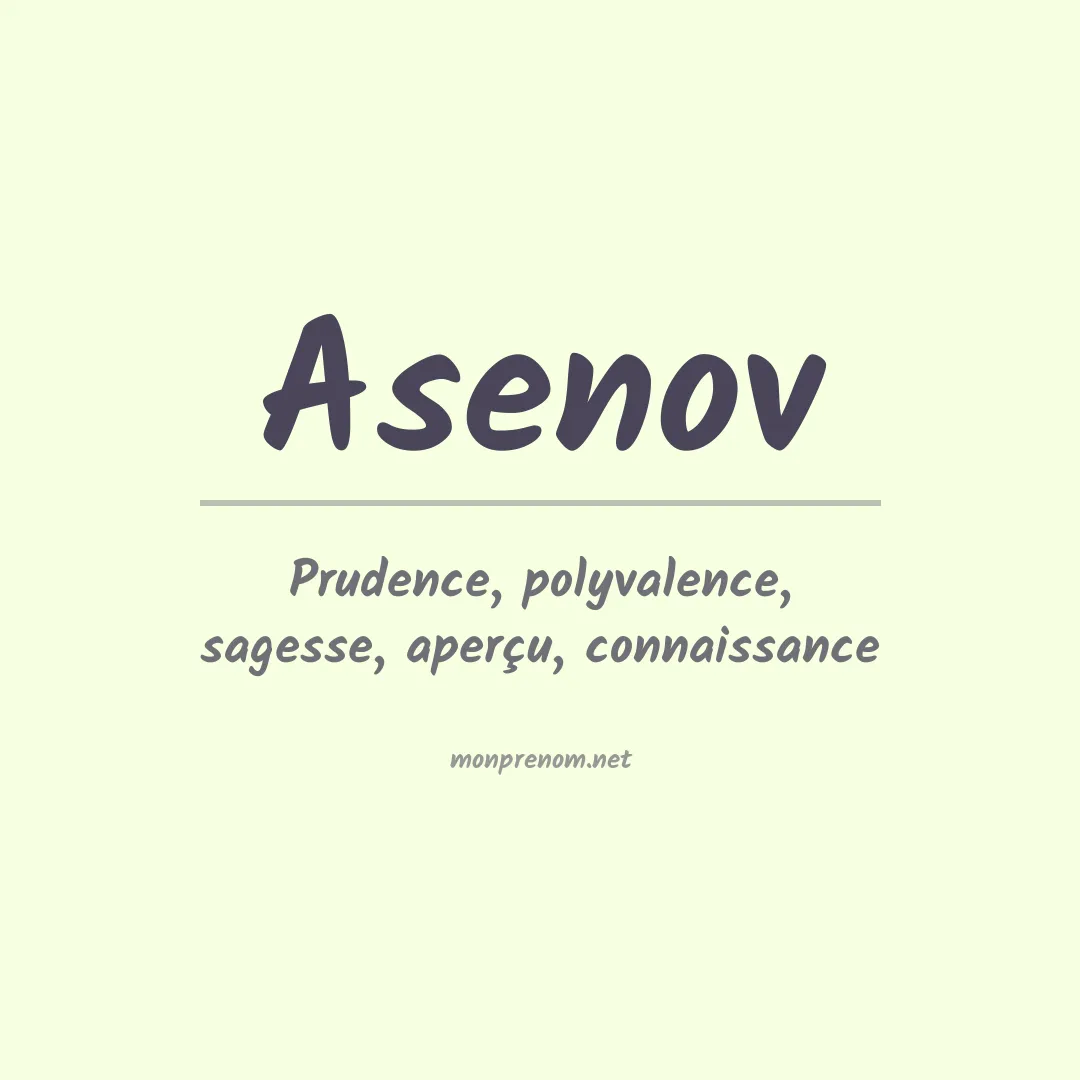 Signification du prénom Asenov