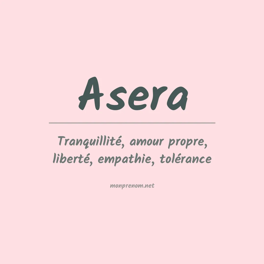 Signification du prénom Asera
