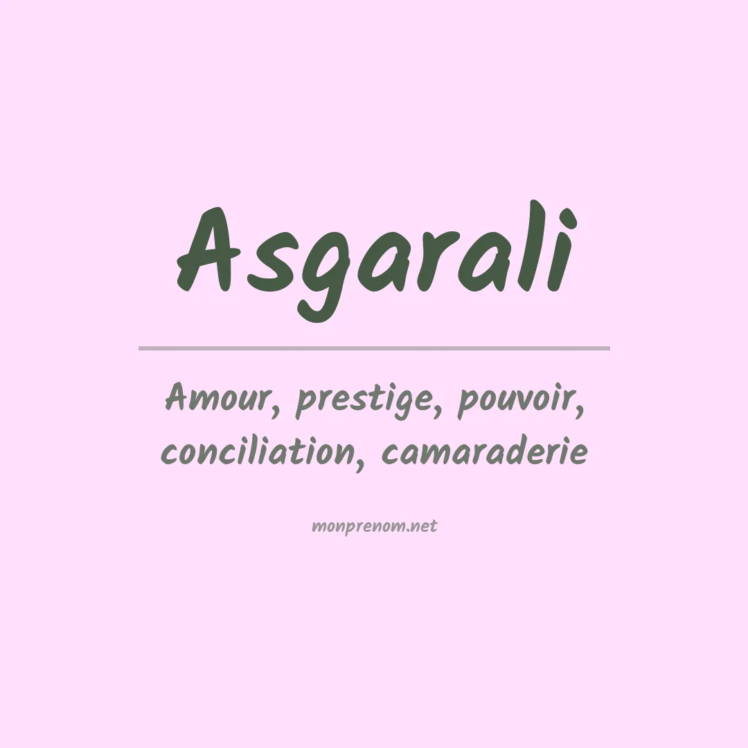 Signification du prénom Asgarali