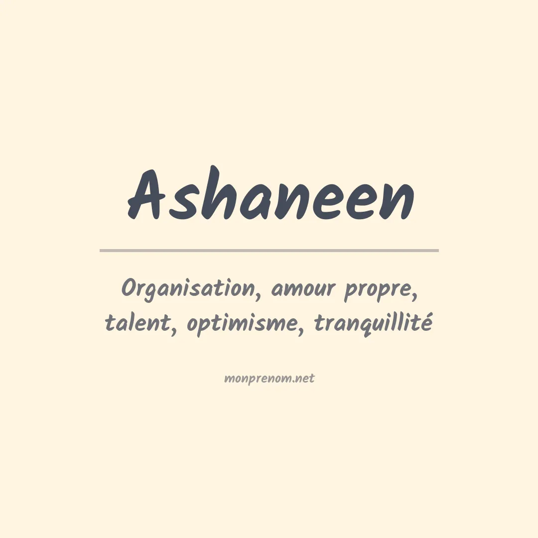 Signification du prénom Ashaneen