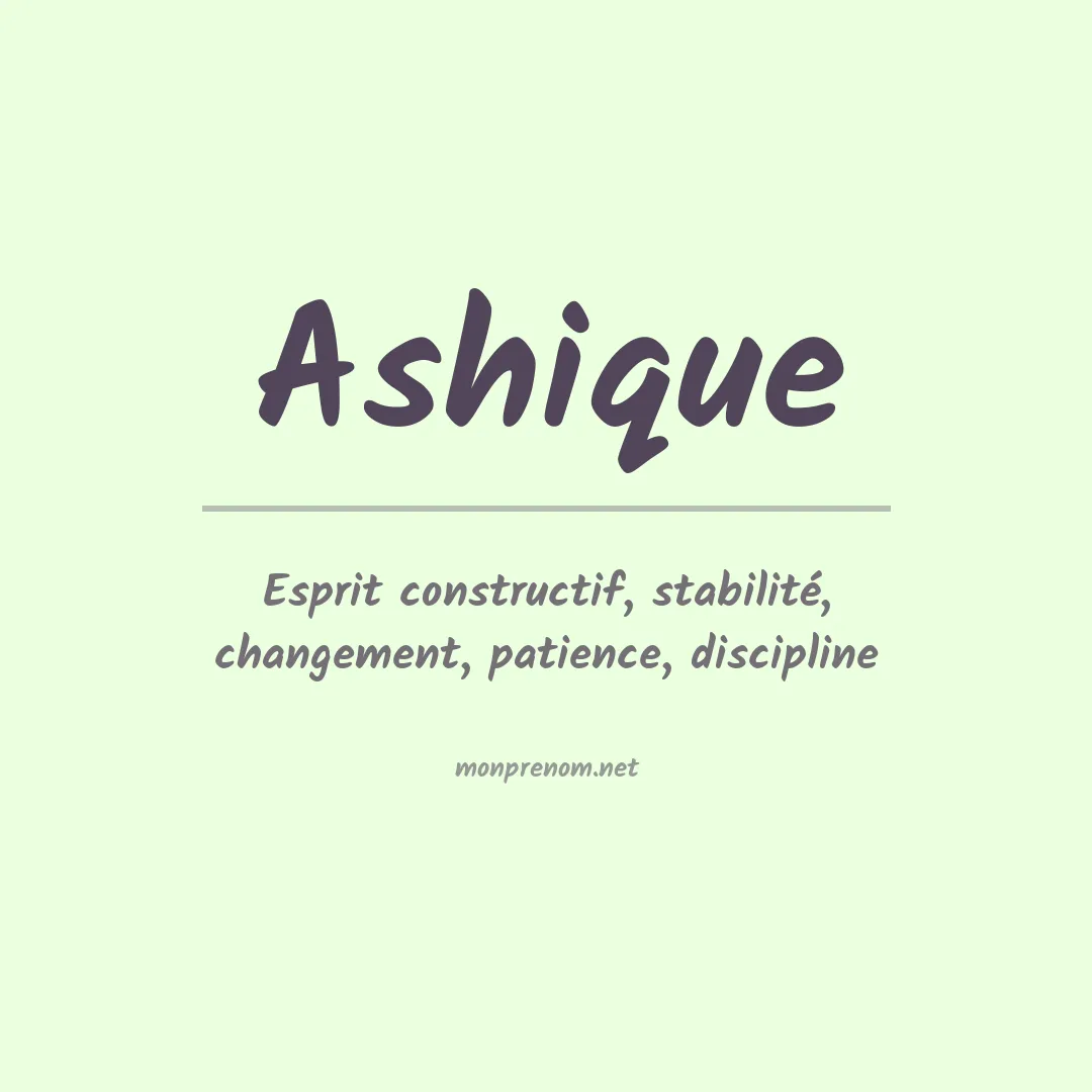 Signification du prénom Ashique