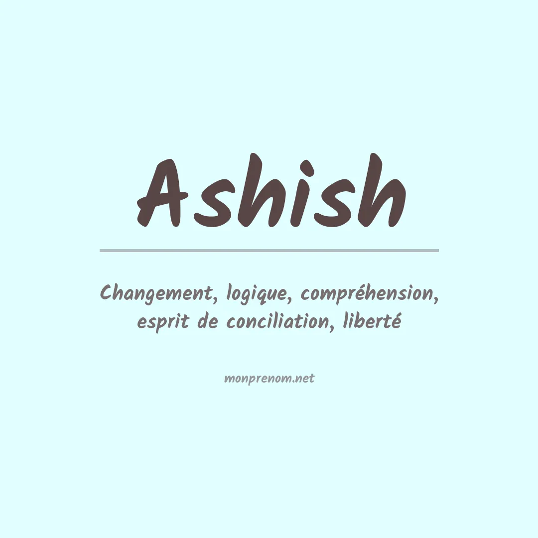 Signification du prénom Ashish