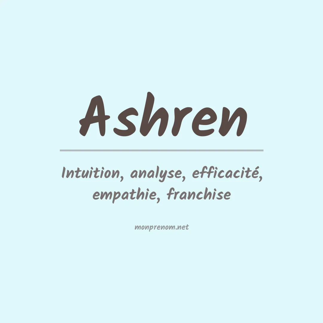 Signification du prénom Ashren