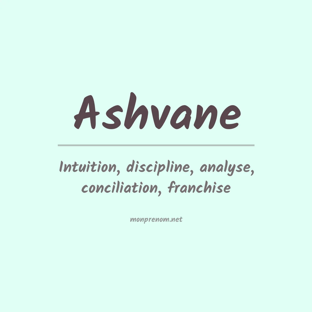 Signification du prénom Ashvane