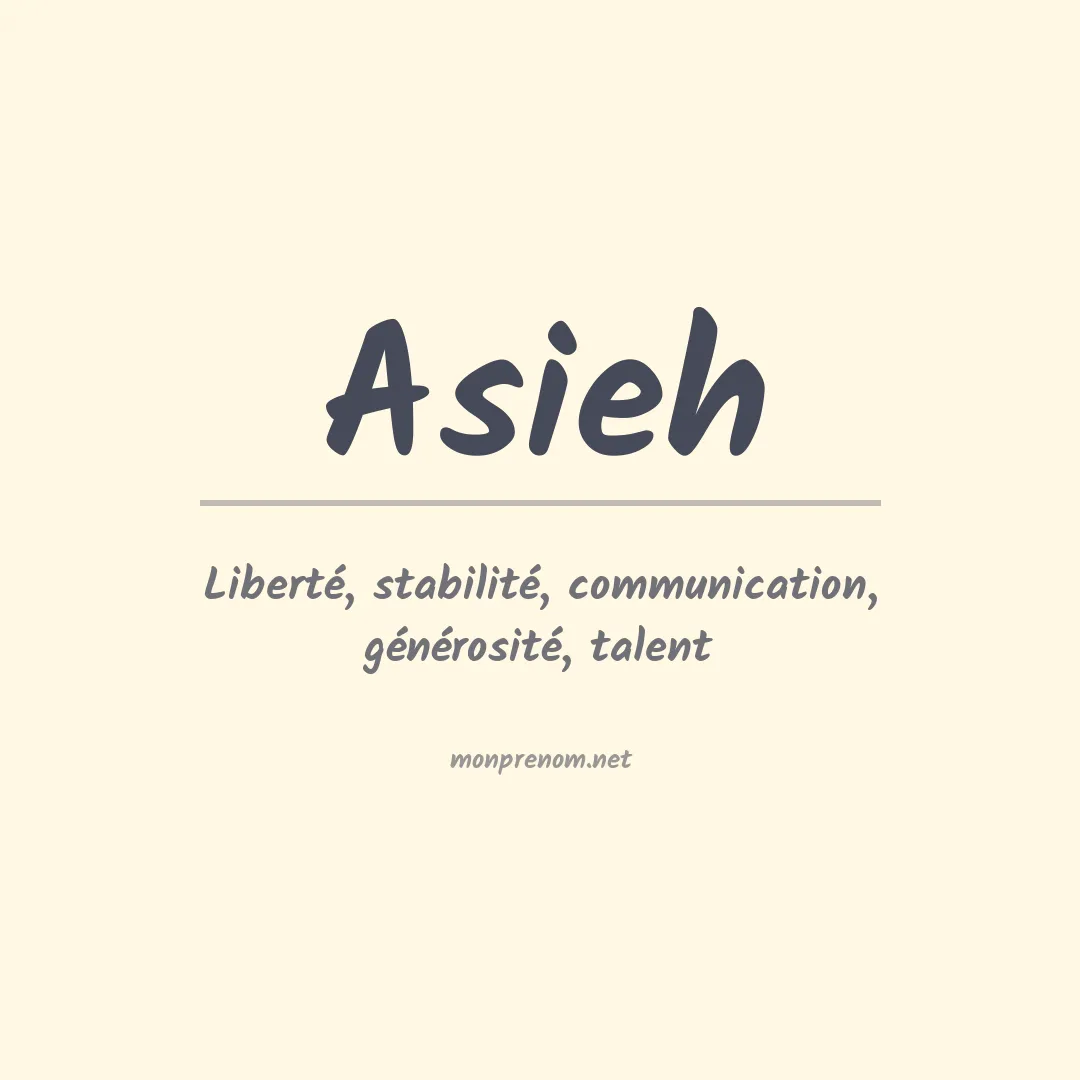 Signification du prénom Asieh
