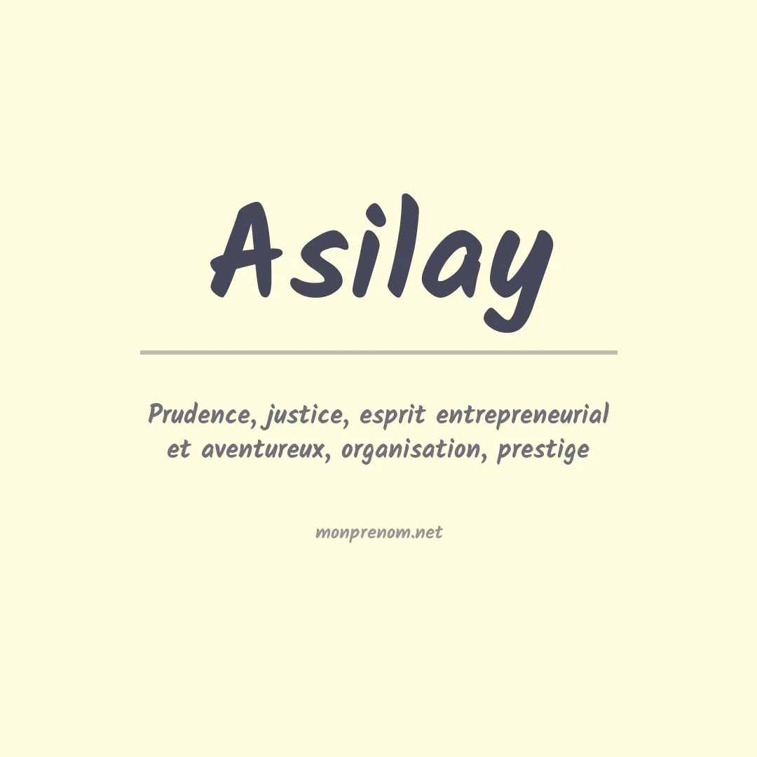 Signification du prénom Asilay