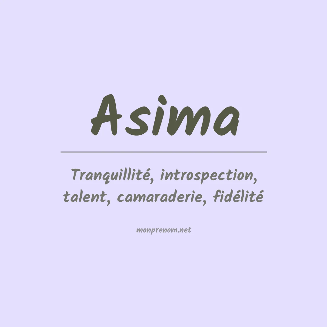 Signification du prénom Asima