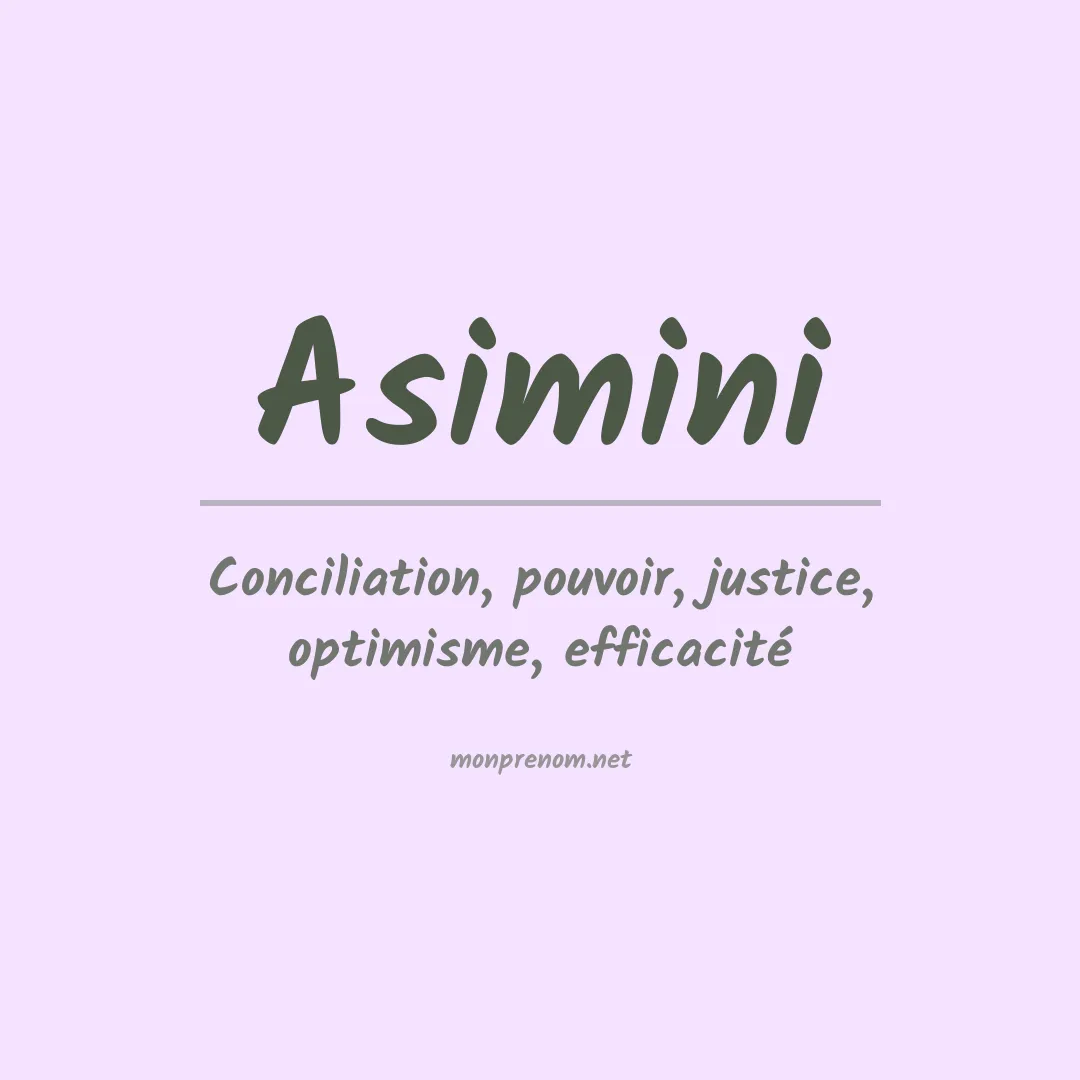 Signification du prénom Asimini