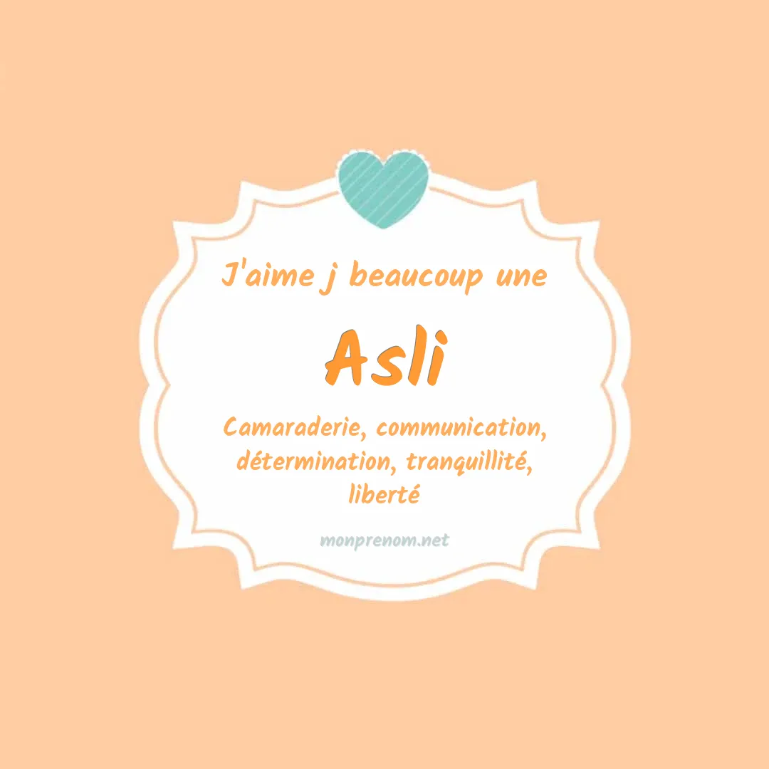 J'aime beaucoup Asli