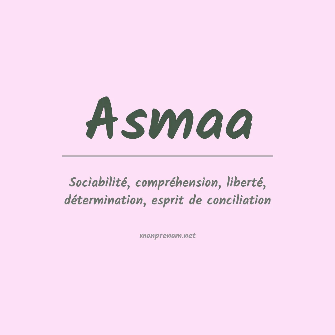 Signification du prénom Asmaa