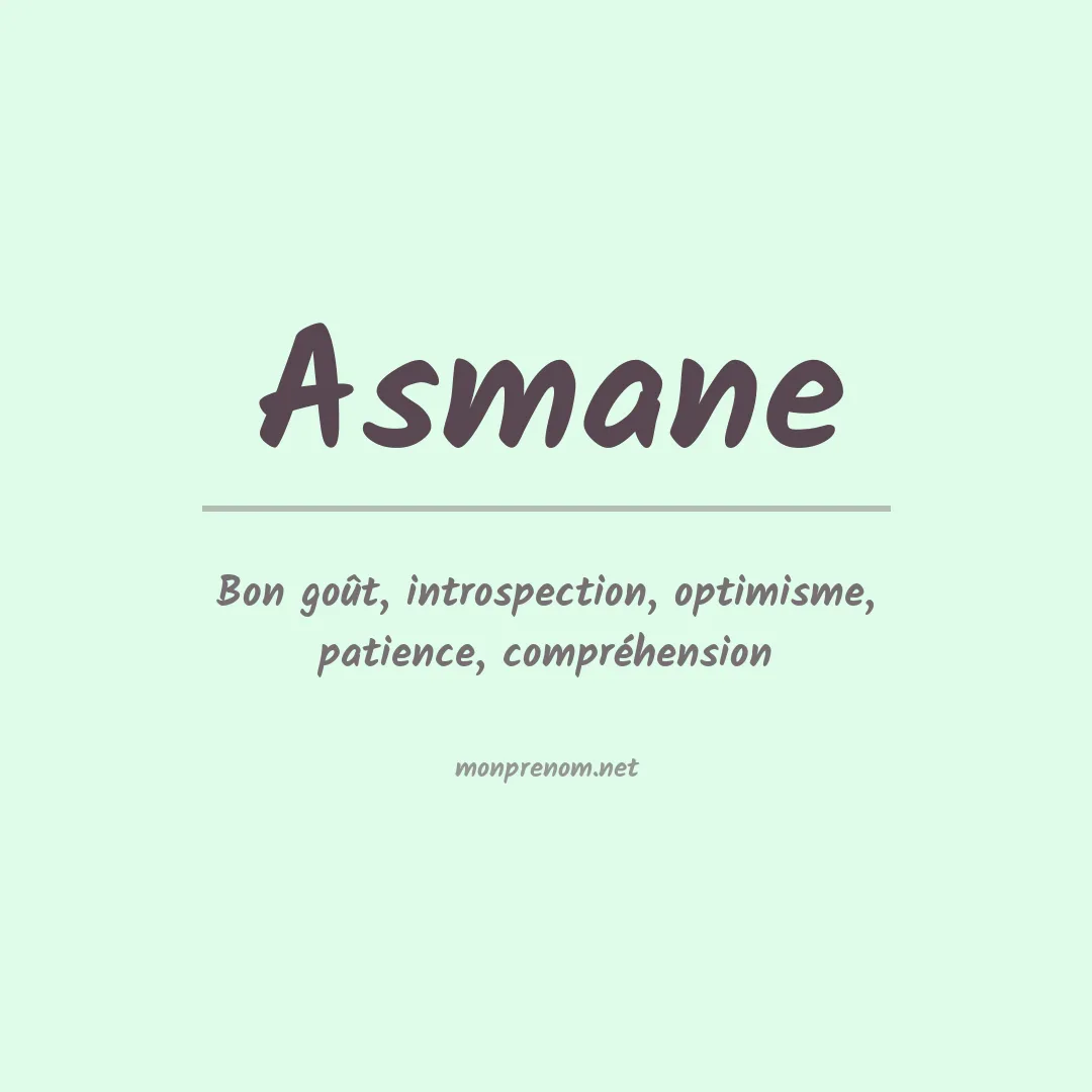 Signification du prénom Asmane