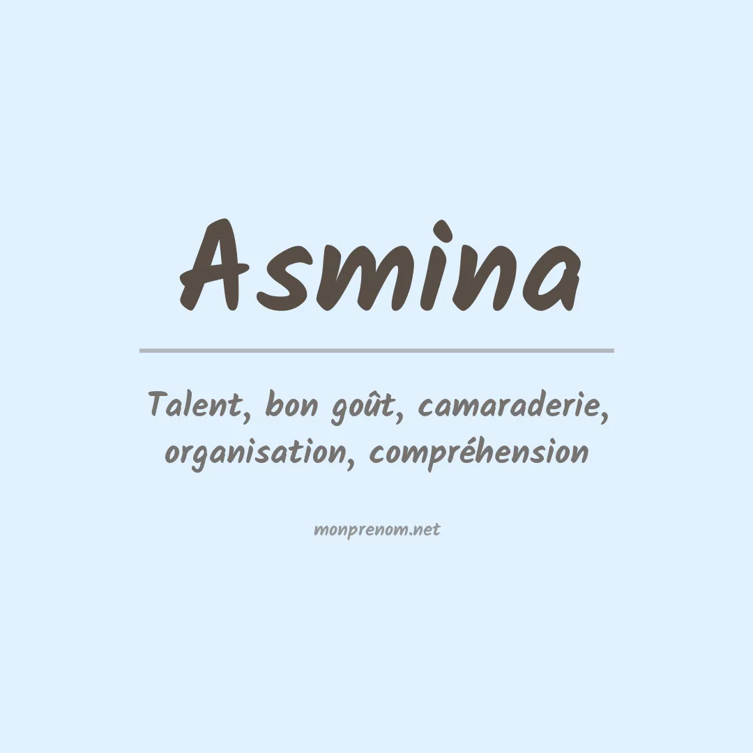 Signification du prénom Asmina