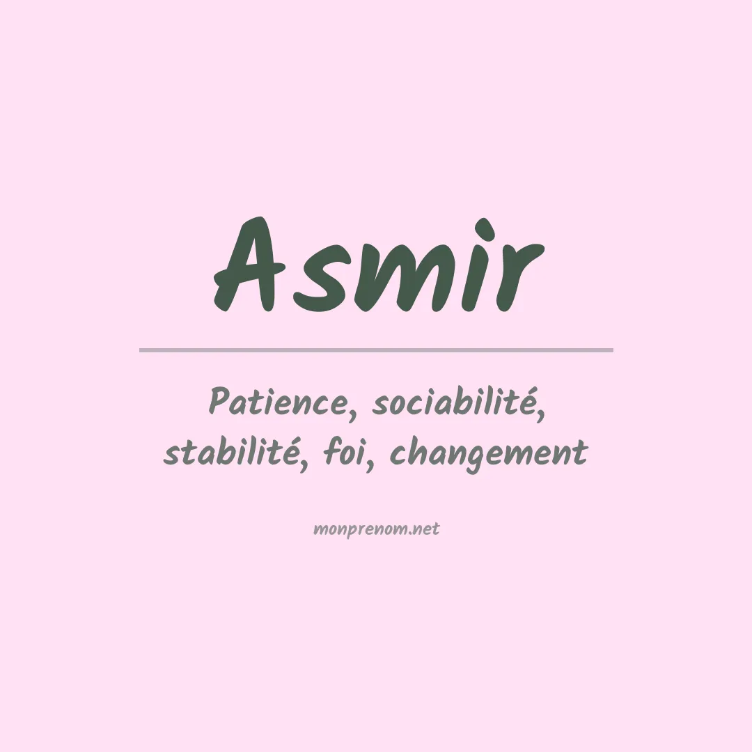 Signification du prénom Asmir