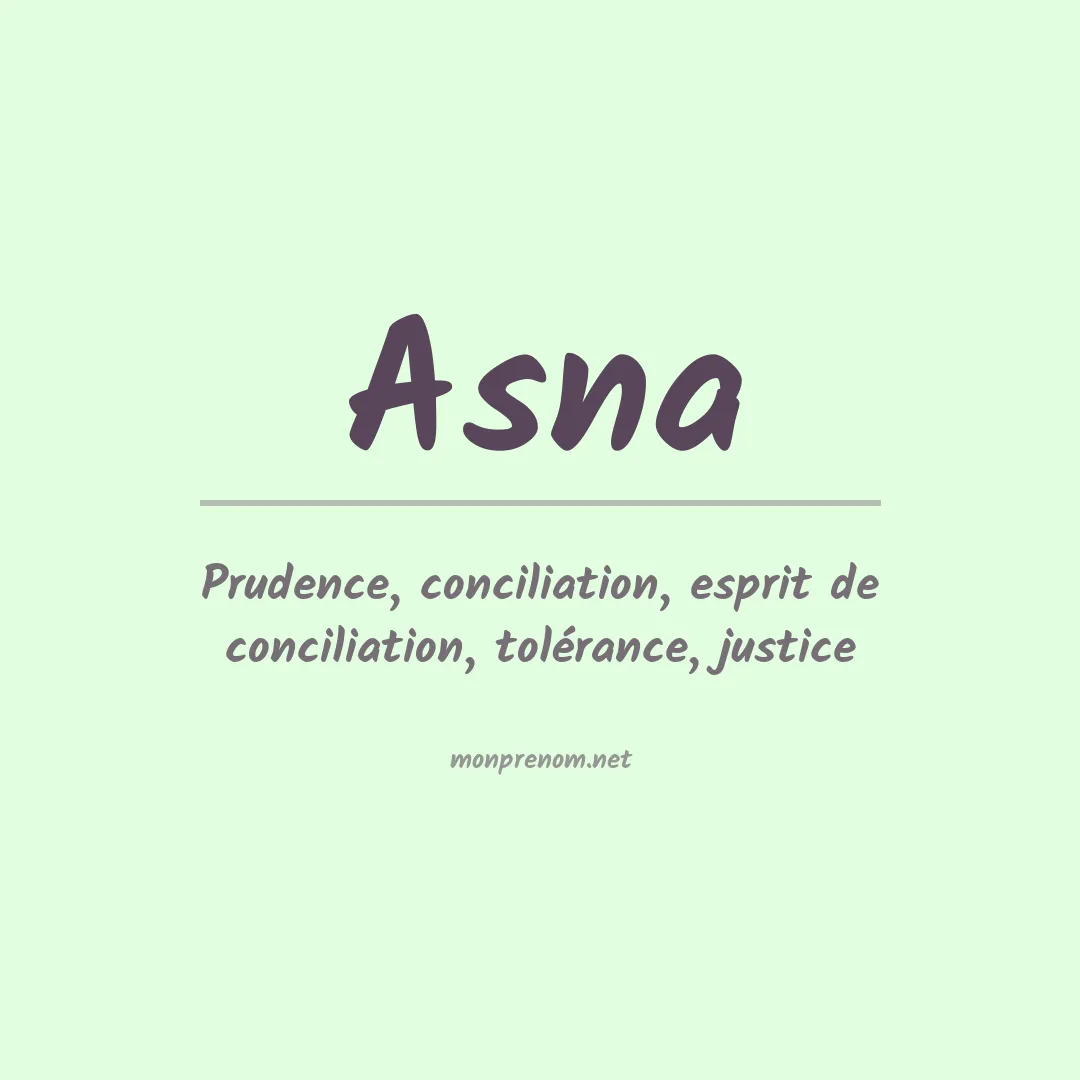 Signification du prénom Asna