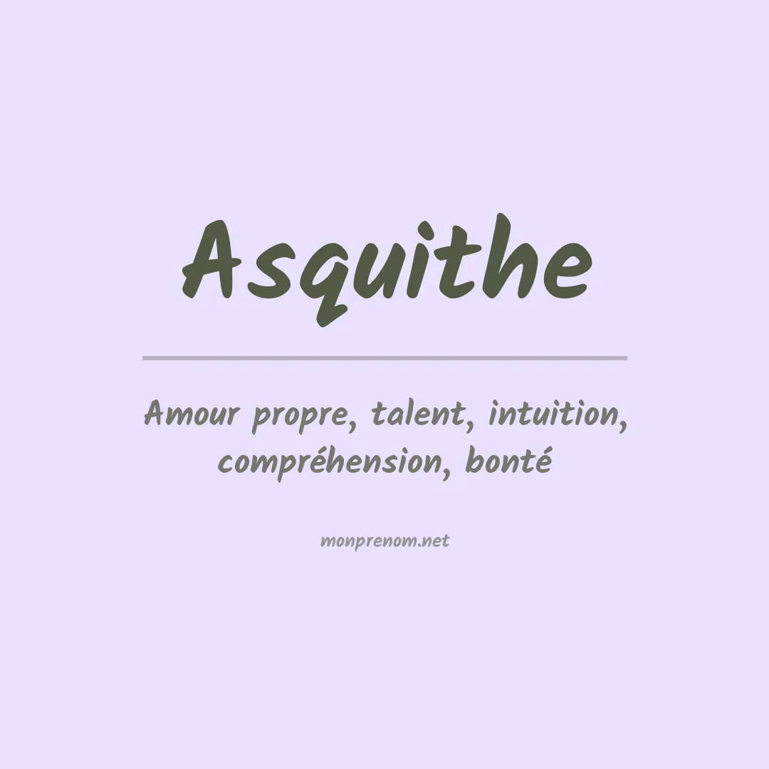 Signification du prénom Asquithe